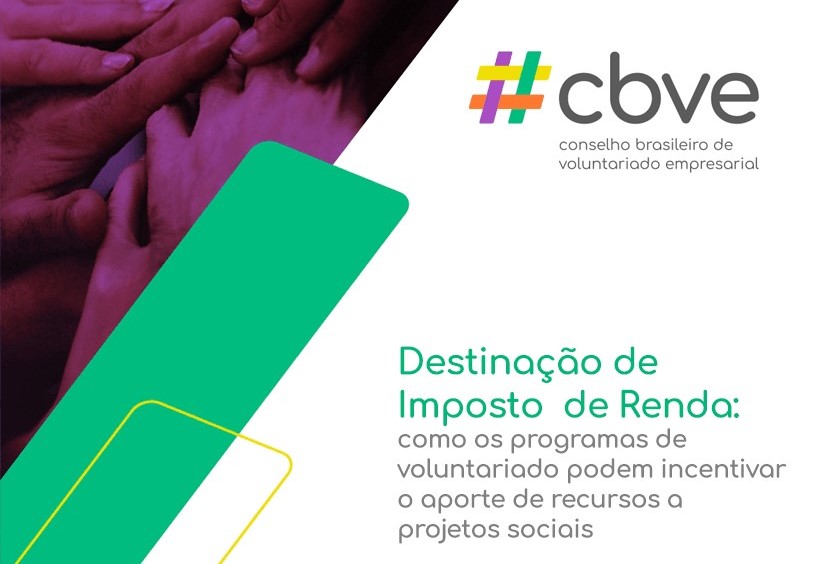 Destinação de Imposto de Renda: como os programas de voluntariado podem incentivar o aporte de recursos a projetos sociais