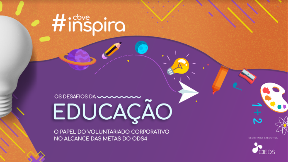 Os Desafios da Educação - o papel do voluntariado corporativo no alcance das metas do ODS 4