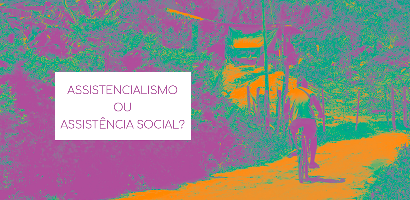 #CBVEcompartilha: Assistência Social ou Assistencialismo no Voluntariado Empresarial?